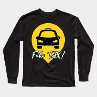 fake taxi driver Long Sleeve T-Shirt